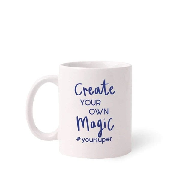 Your Super - MUGS - Start or close the day smiling with an inspirational mug!